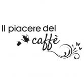 Wandtattoo Il piacere del caffé 