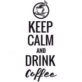 Wandtattoo -  Keep calm and Drink Coffee 