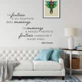 Wandtattoo La fantasia è più importante 