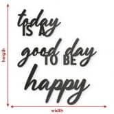 lettre 3D en verre acrylique - Today is a good day to be happy 