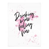 Poster Drinking wine feeling fine 