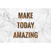 Fotobehang Make today amazing 