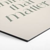 Hexagon Wandbild Do The Things That Matter - Prints by Ayleen - Alu-Dibond 