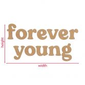 Décoration en bois MDF Forever Young 