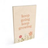 Tableau sur bois Keep going keep growing 