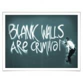 Poster Banksy - Blank walls are criminal 