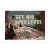 Poster Get on my level - Inspiriert von Winterhalter - Portrait of Leonilla 