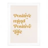 Spruch Poster Positive mind - positive life - KsanaKalpa 