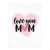 Poster Love you mom 