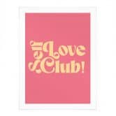 Poster Self Love Club Pink - Prints by Ayleen 
