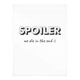 Poster Spoiler - we die in the end 