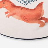 Wandbild Dino Be Brave - T-Rex - Tunaboylu - Alu-Dibond - Rund 