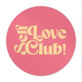 Plakat Self Love Club Pink - Prints by Ayleen - Rund 