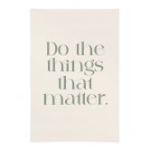 Stoffbild Do The Things That Matter - Prints by Ayleen 