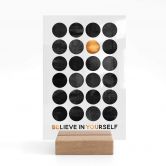 Chevalet de table en verre acrylique Fredriksson - Believe in Yourself 