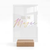 Spruch Tischaufsteller - Feel the magic - transparent 