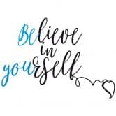 Wandtattoo - Believe in yourself 02 