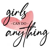 Sticker mural Girls can do anything 