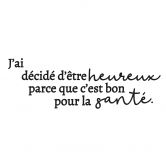 Wandtattoo J’ai décidé d’être heureux 