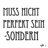 Wandtattoo Liebe muss nicht perfekt sein... (2-farbig) 