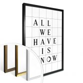 Poster mit Raster - All we have is now 