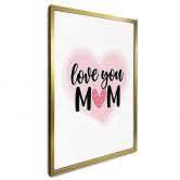 Poster Love you mom 
