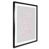 Spruch Poster - The Miuus Studio - Do what you love 