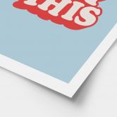 Spruch Poster You got this - Wilson 