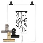 Poster Ruhe bewahren und Papa anrufen 