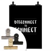 Poster Disconnect to connect 