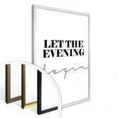 Poster - Let the evening be-gin 