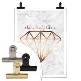 Plakat - Kobber - Shine bright like a diamond 