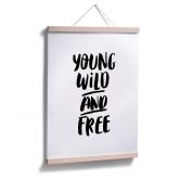 Poster Young wild and free 