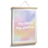 Spruchposter My body my choice | Empowerment Poster 