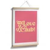 Poster Self Love Club Pink - Prints by Ayleen 