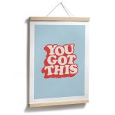Spruch Poster You got this - Wilson 
