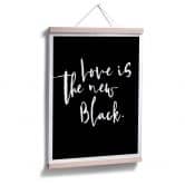 Poster - Love is the new black 