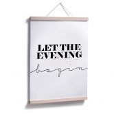 Poster - Let the evening be-gin 