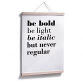 Poster - Be bold 