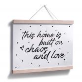 Poster This home is built on chaos and love 