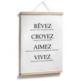 Poster Rêvez croyez aimez vivez 