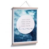 Poster -Don´t stop when your are tired 